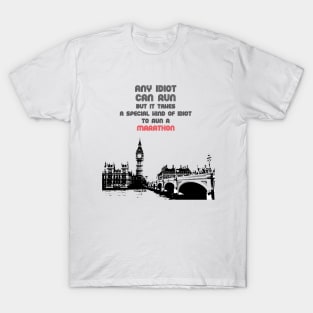 Any can run but it takes to run a marathon, funny running quote T-Shirt